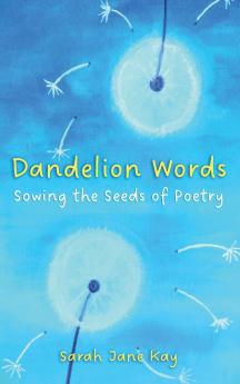 Dandelion Words