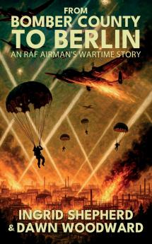 From Bomber County to Berlin