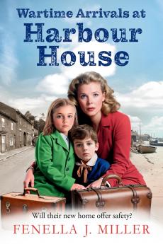 Wartime Arrivals at Harbour House