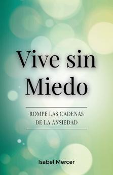 Vive sin Miedo