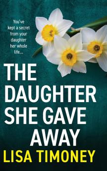 The Daughter She Gave Away