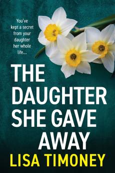 The Daughter She Gave Away