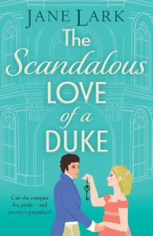 The Scandalous Love of a Duke