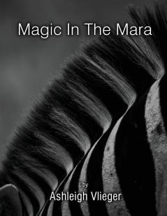 Magic in The Mara
