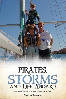 PIRATES STORMS AND LIFE ABOARD