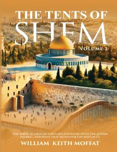 The Tents of Shem Volume 2
