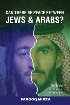 Can There Be Peace Between Jews and Arabs?