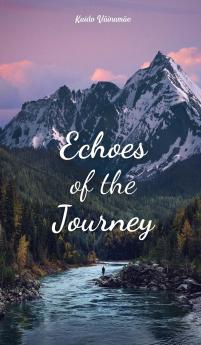 Echoes of the Journey