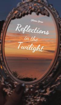 Reflections in the Twilight