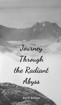 Journey Through the Radiant Abyss