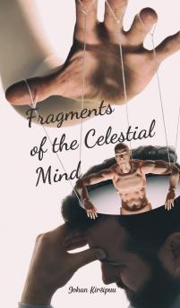 Fragments of the Celestial Mind