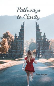 Pathways to Clarity