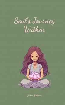 Soul's Journey Within