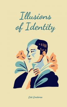 Illusions of Identity