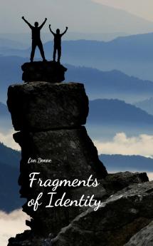 Fragments of Identity