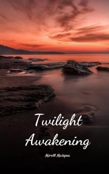 Twilight Awakening