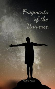 Fragments of the Universe