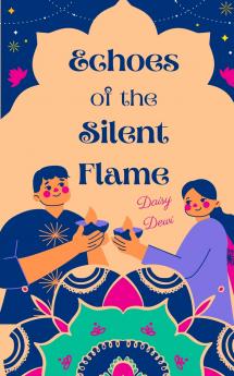 Echoes of the Silent Flame