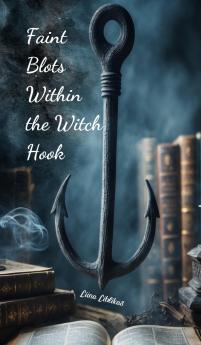 Faint Blots Within the Witch Hook