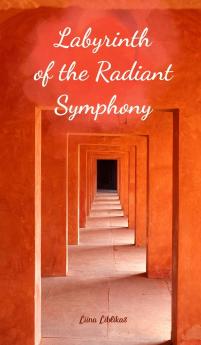Labyrinth of the Radiant Symphony