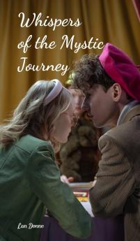 Whispers of the Mystic Journey