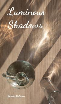 Luminous Shadows