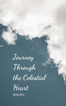 Journey Through the Celestial Heart