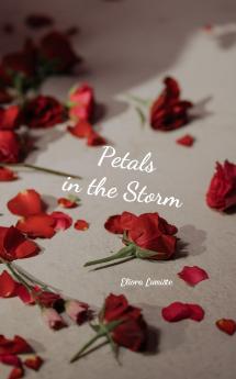 Petals in the Storm