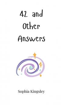 42 and Other Answers