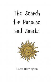 The Search for Purpose and Snacks