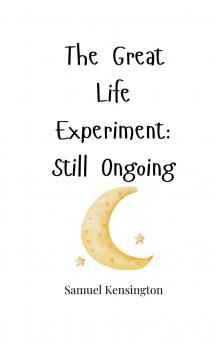 The Great Life Experiment