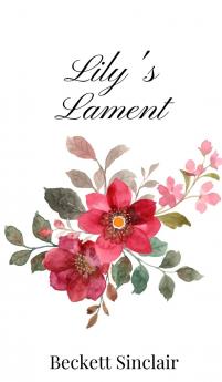 Lily's Lament