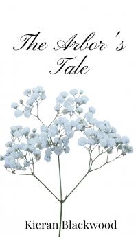 The Arbor's Tale