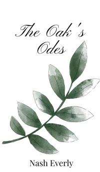 The Oak's Odes