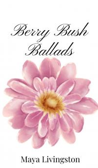 Berry Bush Ballads