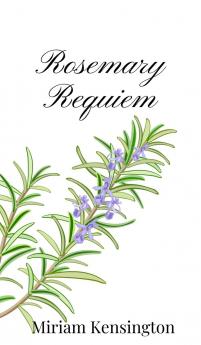 Rosemary Requiem