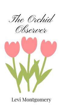 The Orchid Observer