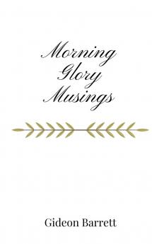 Morning Glory Musings
