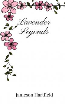 Lavender Legends
