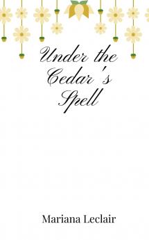 Under the Cedar's Spell