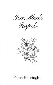 Grassblade Gospels
