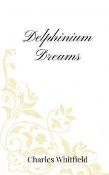 Delphinium Dreams