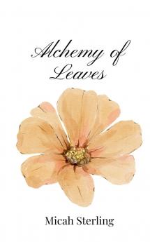 Alchemy of Leaves
