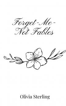Forget-Me-Not Fables