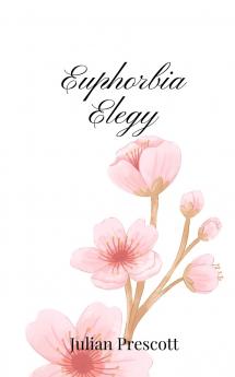 Euphorbia Elegy
