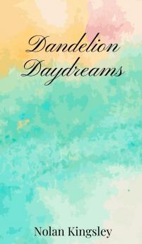 Dandelion Daydreams
