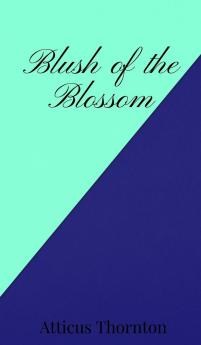 Blush of the Blossom