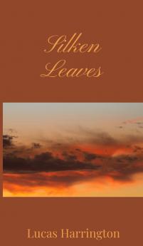 Silken Leaves