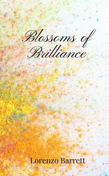 Blossoms of Brilliance