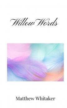 Willow Words